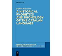 A historical phonetics and phonology of the Catalan language (Beihefte zur Zeitschrift fur Romanische Philologie)
