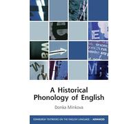 A Historical Phonology of English (Edinburgh Textbooks on the English Language - Advanced)