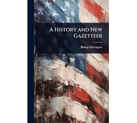 A History and New Gazetteer