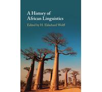 A History of African Linguistics