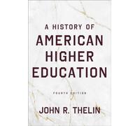 A History of American Higher Education