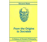 A History of Ancient Philosophy I : From the Origins to Socrates