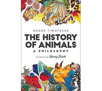 A History of Animals in Philosophy