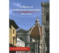 A History of Architectural Conservation