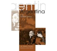 A History of Argentina in the Twentieth Century