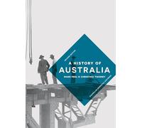 A History of Australia: 27 (Macmillan Essential Histories)
