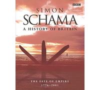 A History of Britain III: The Fate of Empire 1776-2000