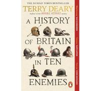 A History of Britain in Ten Enemies
