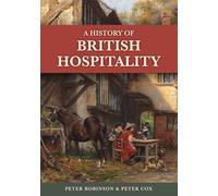 A History of British Hospitality