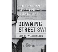 A History of British Prime Ministers (Omnibus Edition): Walpole to Cameron