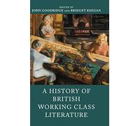 A History of British Working Class Literature