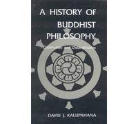 A History of Buddhist Philosophy: Continuties and Discontinuties: Continuity and Discontinuity