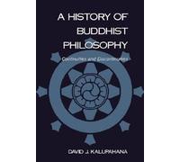 A History of Buddhist Philosophy (National Foreign Language Center Technical Reports)