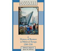 A History of Business in Medieval Europe, 1200-1550 (Cambridge Medieval Textbooks)