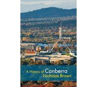 A History of Canberra