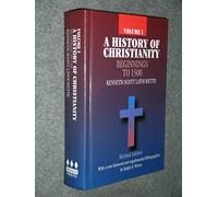 A History of Christianity: Beginnings to 1500