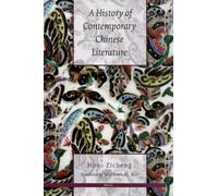 A History of Contemporary Chinese Literature: 1 (Brill's Humanities in China Library)