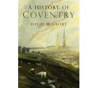 A History of Coventry