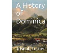 A History of Dominica