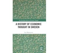 A History of Economic Thought in Sweden (The Routledge History of Economic Thought)