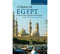 A History of Egypt: From the Arab Conquest to the Present