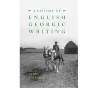 A History of English Georgic Writing