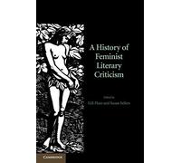 A History of Feminist Literary Criticism