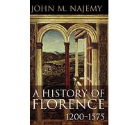 A History of Florence, 1200 - 1575