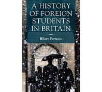 A History of Foreign Students in Britain