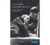 A History of German Theatre