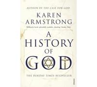 A History Of God by Armstrong, Karen New Edition (1999)