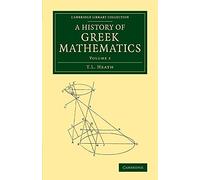A History of Greek Mathematics: Volume 2 (Cambridge Library Collection - Classics)