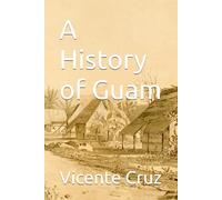 A History of Guam