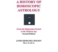 A History of Horoscopic Astrology