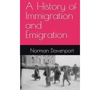 A History of Immigration and Emigration