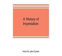 A history of imperialism