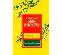 A History of Indian Philosophy: v. 1
