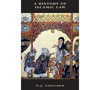 A History of Islamic Law (Delete (Islamic Surveys)): v. 2 (The New Edinburgh Islamic Surveys)