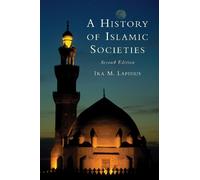 A History of Islamic Societies