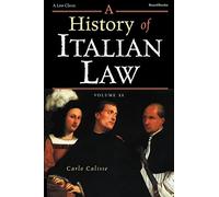 A History of Italian Law: Volume II: v. II