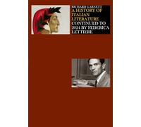 A History of Italian Literature: Continued to 2024 by Federica Lettiere