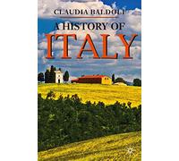 A History of Italy: 34 (Bloomsbury Essential Histories)