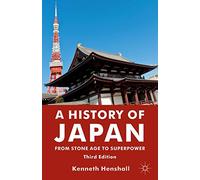 A History of Japan: From Stone Age to Superpower