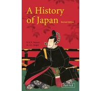 A History of Japan: Revised Edition (First Edition, Revised)