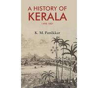 A History of Kerala 1498-1801