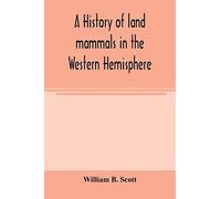 A history of land mammals in the Western Hemisphere