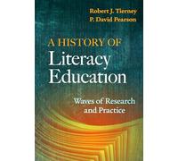A History of Literacy Education: Waves of Research and Practice