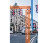 A History of London (City Histories)