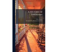 A History of Louisiana