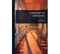 A History Of Louisiana
